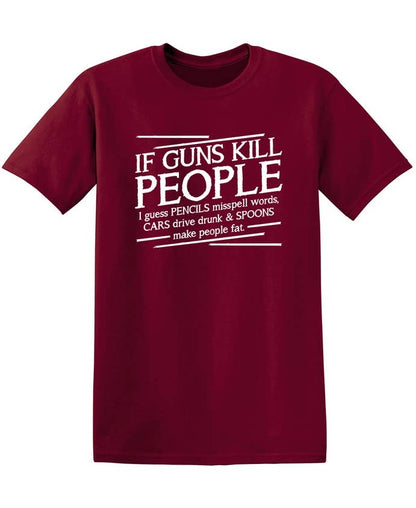 If Guns Kill People I Guess Pencils Misspell Words